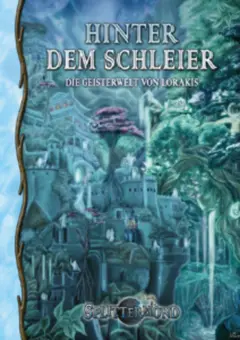 Hinter dem Schleier – Die Geisterwelt von Lorakis box